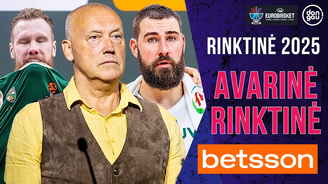 Avarinė rinktinė, desperaciniai kvietimai, klaustukai dėl Valančiūno rolės | Rinktinė 25