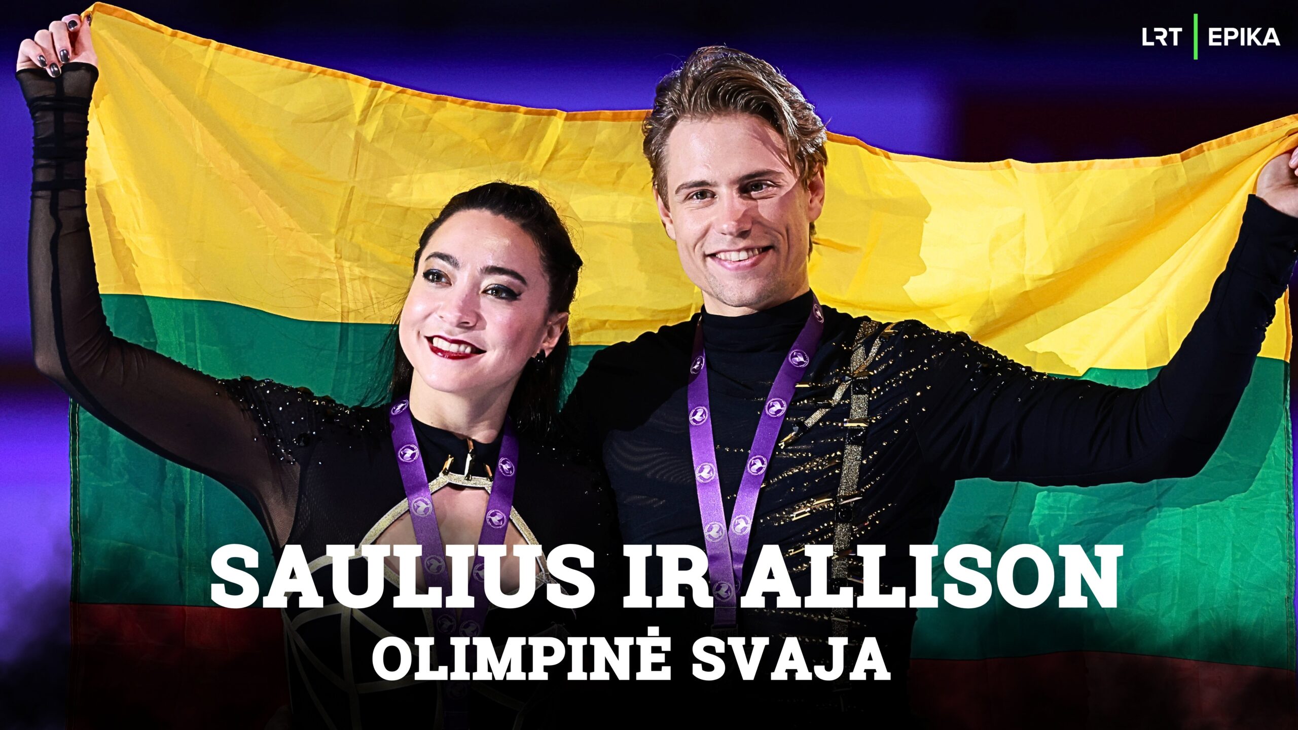 LRT epikoje – išskirtinė Sauliaus ir Allison kelionė link išsvajotų olimpinių žaidynių